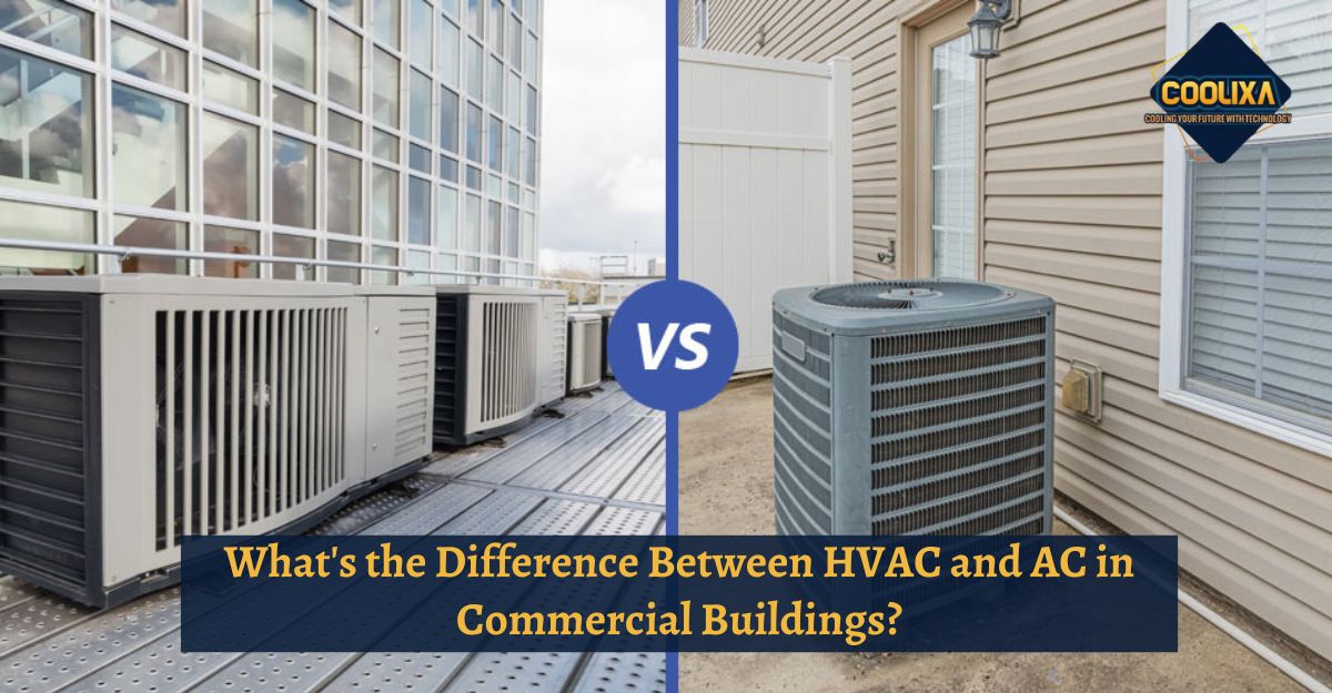 What’s the Difference Between HVAC and AC in Commercial Buildings?