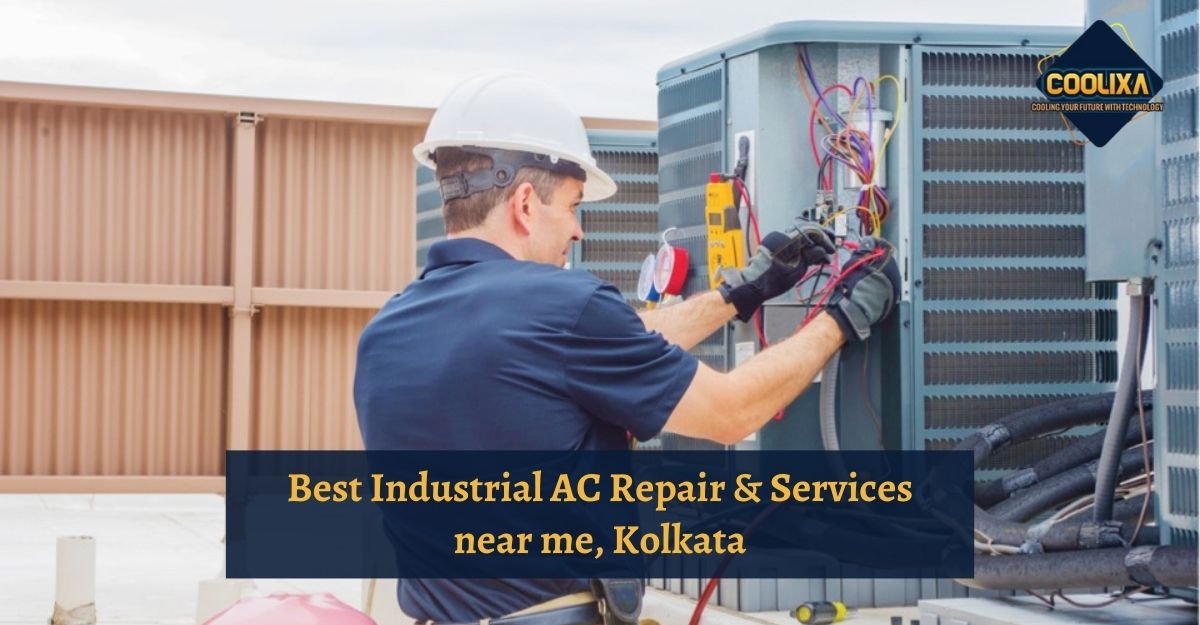 Best Industrial AC Repair & Services near me – Kolkata
